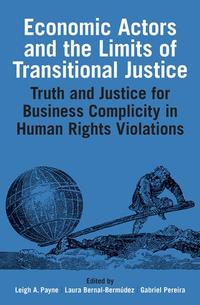 Economic Actors and the Limits of Transitional Justice: Book Cover